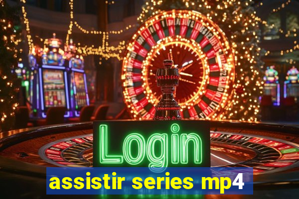 assistir series mp4